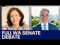 U.S. Senate Debate: Democrat Maria Cantwell and Republican Raul Garcia