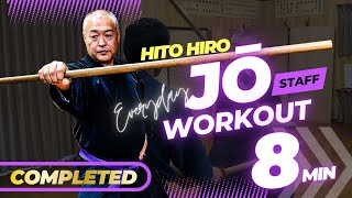 8 MIN Everyday Long Jō Staff Workout [Completed Version]