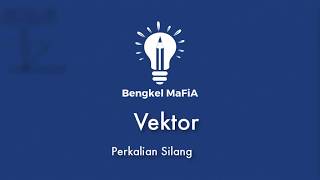 M602 Vektor : Aplikasi Cross Product (Perkalian Silang Vektor)