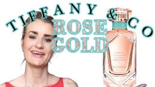 Tiffany \u0026 Co. NEW ROSE GOLD Perfume Fragrance Review