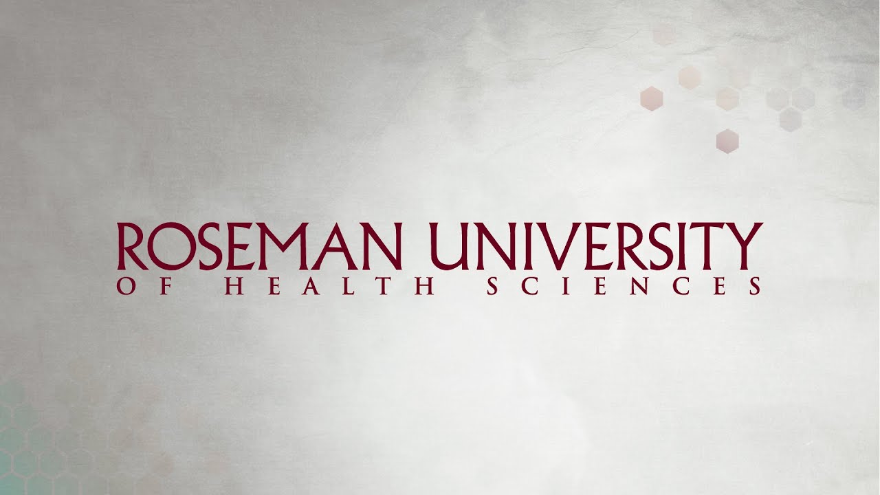 Roseman University Of Health Sciences Youtube