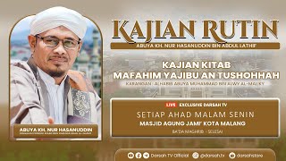 🔴LIVE | Kajian Rutin Abuya KH Nur Hasanuddin - MaFahim Yajibu Antusshhah   - Masjid Agung Jami'.ᴴᴰ