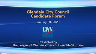 LWV Glendale City Council Candidate Forum 1-30-2020