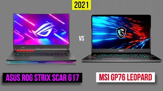 'Asus ROG Strix SCAR G17' vs 'MSI GP76 leopard' //2021// RTX 3080, Ryzen 9 5900HX.