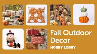 Fall Outdoor Decor Fall Hobby Lobby