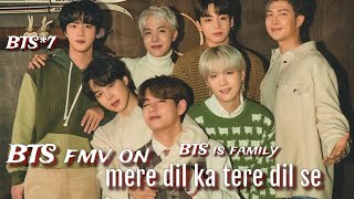 req vid💜BTS fmv on mere dil ka tere dil se|BTS frendship hindi mix|BTS is not band it's a family💜