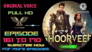 shoorveer episode 161 to 170 #pocketfm #shoorveerepisode #shoorveer_yodha #videos #episodes