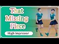 That Missing Piece /High Improver 댓 미씽 피스/중급라인댄스