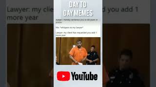 Day to Day meme~~Part 13~~ #memesdaily #memesvideo