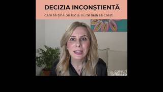 #Decizia inconștientă care te ține pe loc și nu te lasă să crești