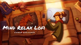 Mind Relax Lofi || Love Mashup 2023 part 2 #ApMax