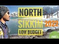 Sikkim Trip 2022 | part 1 | gangtok tour | gurudambar lake | kalapathar | lachen