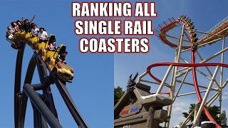 Ranking All the Single Rail Coasters