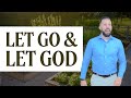 Let Go and Let God | Rich Tidwell Sermon | Ormond Church