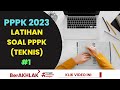 LATIHAN SOAL PPPK #1 TEKNIS