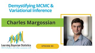 #90, Demystifying MCMC & Variational Inference, with Charles Margossian
