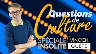 Questions de culture - Émission 11, spéciale insolite