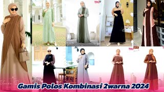 model baju gamis polos kombinasi 2 warna simpel elegan terbaru 2024