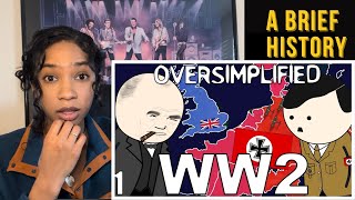 WW2 Oversimplified (Part 1) Reaction, A Brief History of World War 2