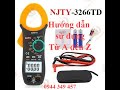 Hướng dẫn sử dụng AmPe Kìm NJTY 3266TD chính hãng/ ĐT 0944.349.457