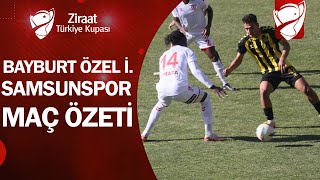 Bayburt İl Özel İdare 0 (2)-(4) 0 Samsunspor MAÇ ÖZETİ | Ziraat Türkiye Kupası 3. Tur Maçı