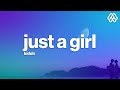 KIDDO - Just A Girl (Lyrics)