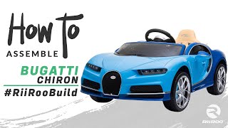 Bugatti Chiron Kids 12V Battery Electric Ride On Car Assembly Instructions