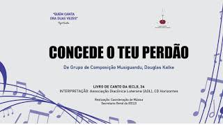 Concede o teu perdão - Grupo de Composição Musiguandu, Douglas Kalke