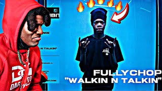 FullyChop - Walkin N Talkin (Live Performance)| Reaction* \