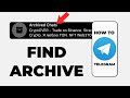 How To Find Archive  on Telegram