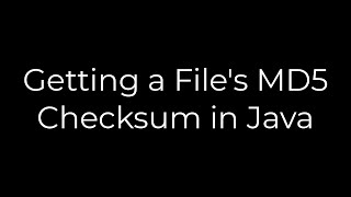 Java :Getting a File's MD5 Checksum in Java(5solution)