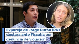 Expareja de Jorge Durán (RN) declara ante Fiscalía por denuncia de violación (RD)