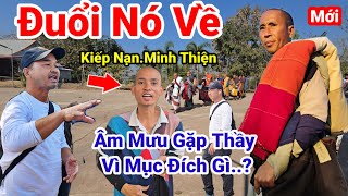 24: Cực Nóng.. Đuổi Cổ Minh Thiện Lươn Lẹo Âm Mưu Phá Đoàn Bộ Hành Thầy Minh Tuệ Phải Về Việt Nam