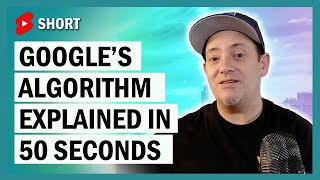 Google Algorithm Explained in 50 Seconds