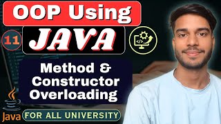 Lec 11 | Polymorphism in Java | Method Overloading | Constructor Overloading | OOP Using Java