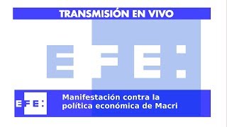 🔴📡 #ENVIVO | Manifestación contra la política económica de Macri