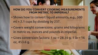 How Do You Convert Cooking Measurements From Metric To Imperial? - The Skillful Chef