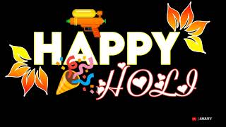 Happy Holi || Holi status video || Holi shayari status video black screen || SMRITY STATUS YT