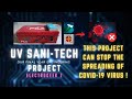 UV SANI-TECH | Electronics & Telecommunication Final Year Project | Electrogeek Z