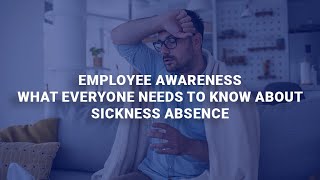 Sickness Absence Awareness Training