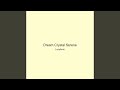 Dream Crystal Serene