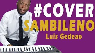 Sambileno (cover) | Luis Gedeao | Unteo