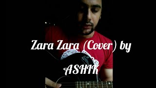 Zara Zara Behekta Hai (cover)|| RHTDM || Ashik