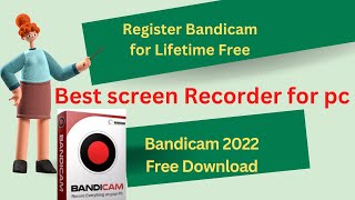 How to Activate Bandicam Free/free activation key /Life time Free/No Watermark bandicam full version