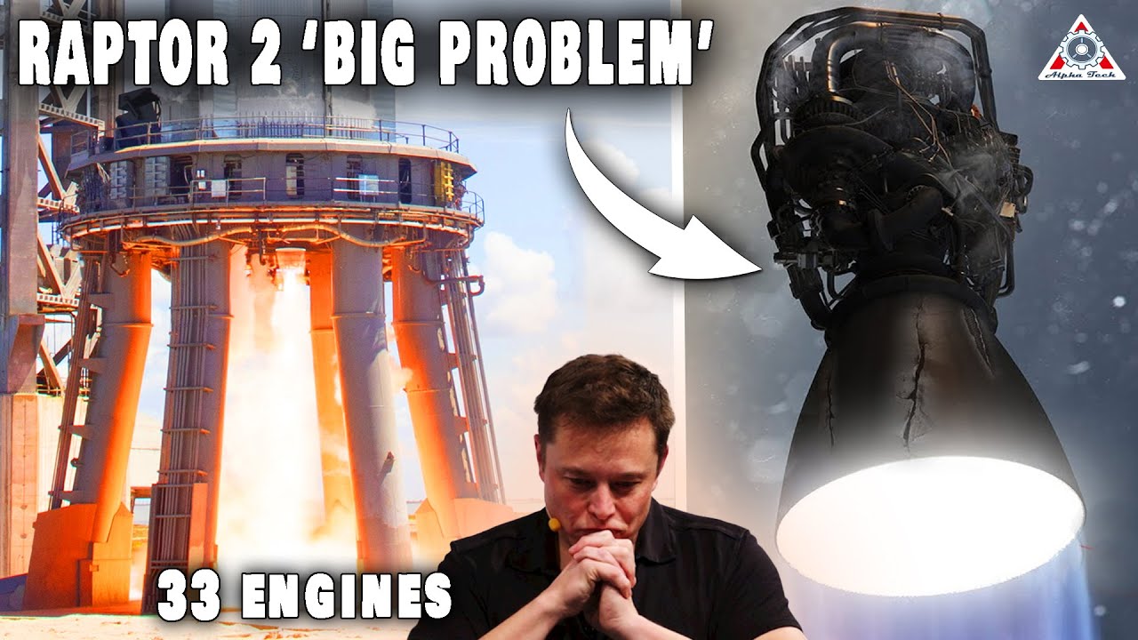 Spacex New Raptor Engines Big Problem Youtube