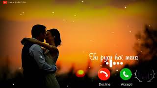 Tu Pyar Hai Mera Ringtone | Yasser Desai | Love Ringtone | Lofi version | New Ringtone