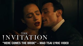 THE INVITATION - “Here Comes the Bride” – Mad Tsai | Lyric Video