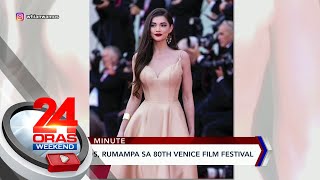 Rhian Ramos, rumampa sa 80th Venice Film Festival | 24 Oras Weekend