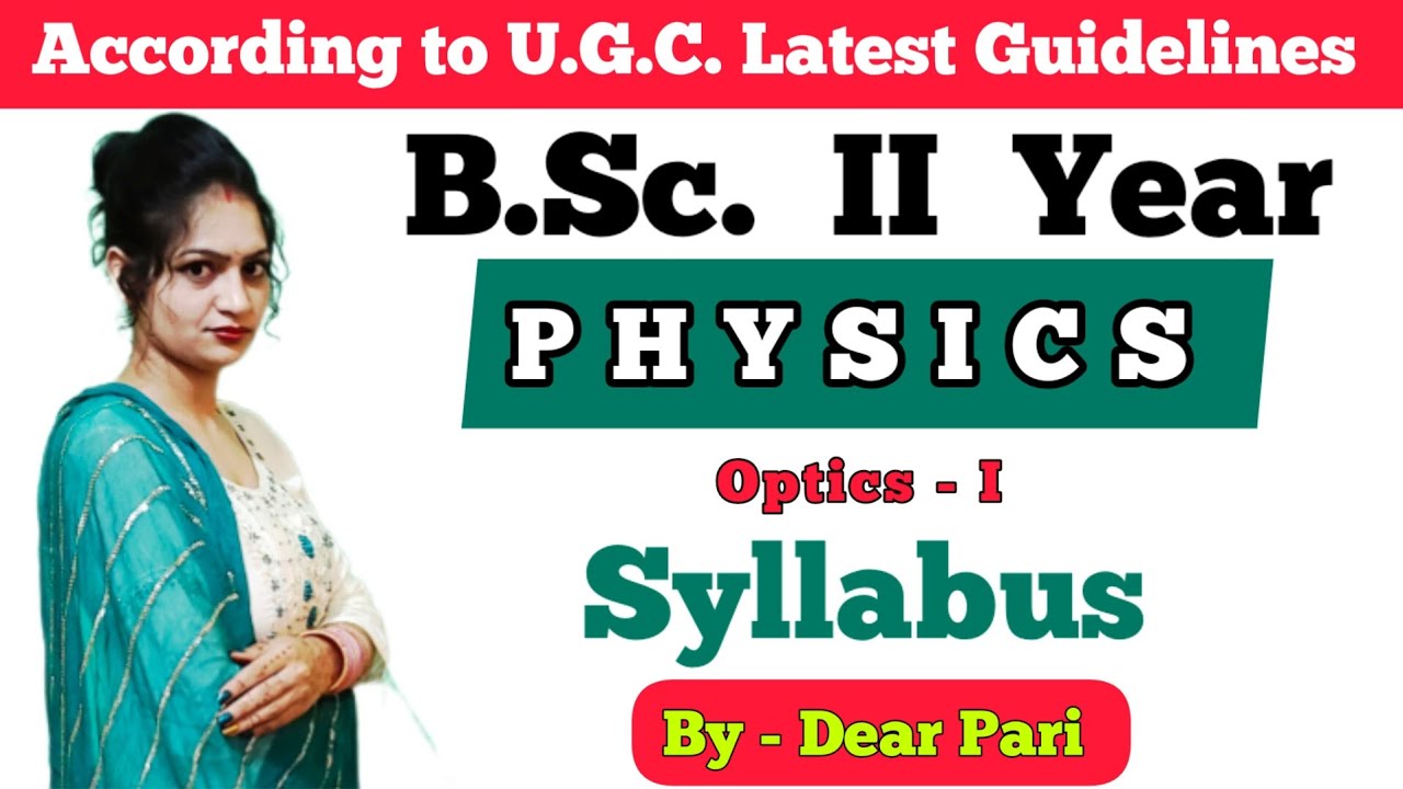 BSc II Year 3rd Semester Physics Syllabus 2024 | Optics 2023 @Dear_Pari ...