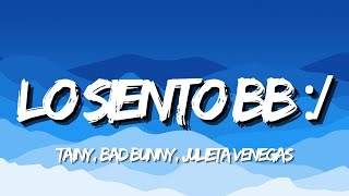 Tainy, Bad Bunny, Julieta Venegas - Lo Siento BB :/ (Letra/Lyrics)